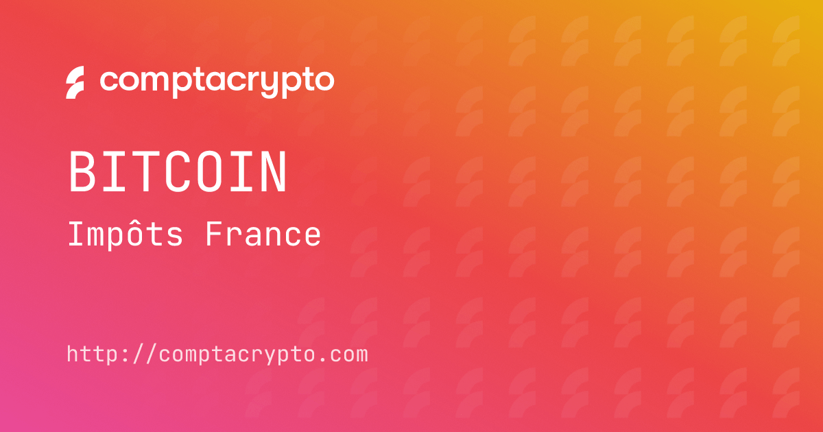 Bitcoin 2025 : mode d’emploi pour déclarer vos gains en France