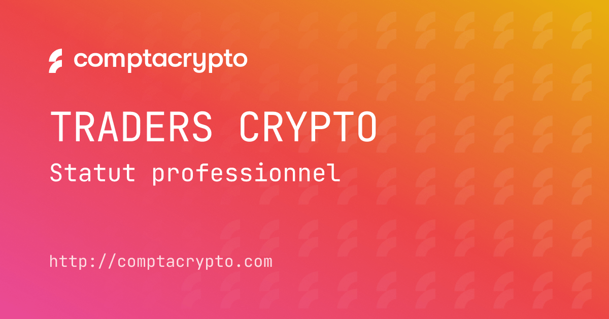 Fiscalité des traders crypto professionnels