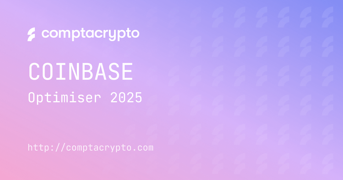 Optimiser la déclaration Coinbase crypto en 2025