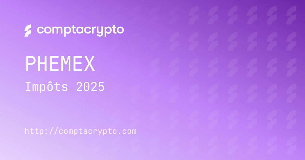 Phemex : déclaration d’impôts crypto 2025