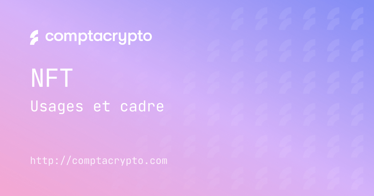 Qu’est-ce qu’un NFT ?