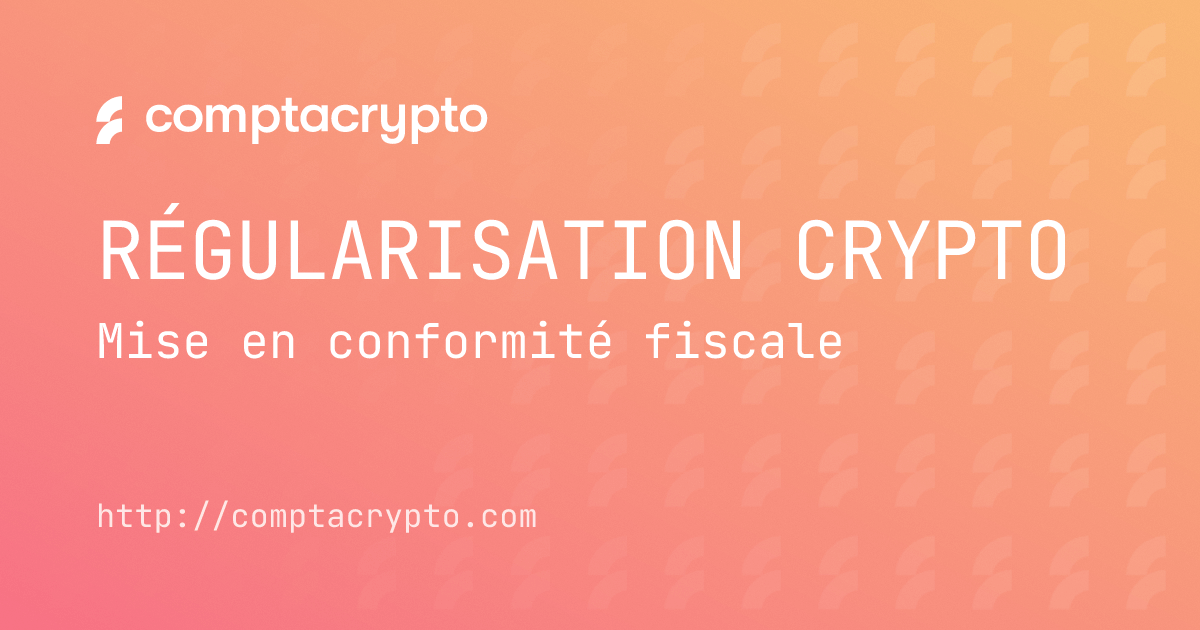 Régulariser la fiscalité de ses actifs numériques