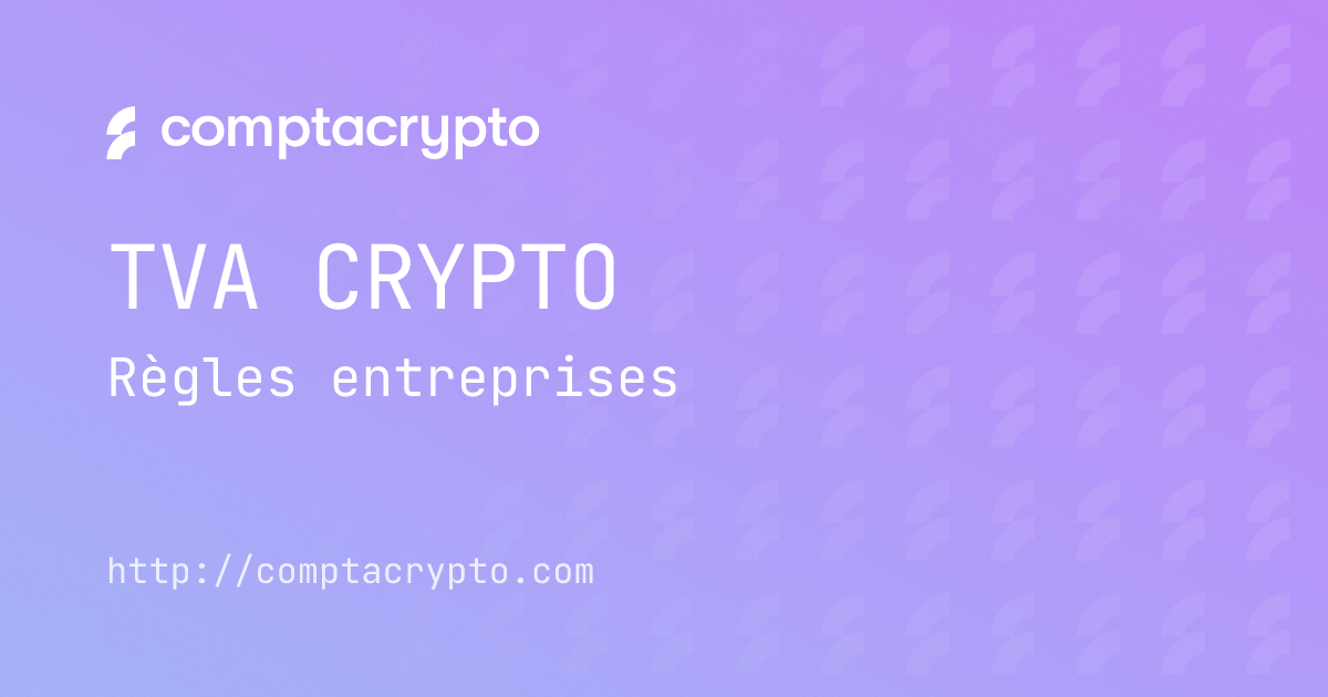 TVA et actifs numériques : mode d’emploi pour les entreprises