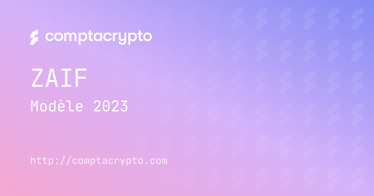 Zaif : modèle de déclaration impôts 2023