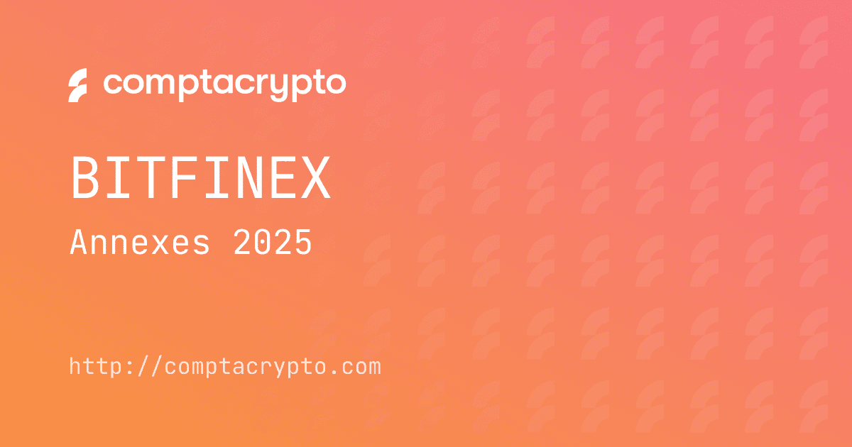 Bitfinex 2025 : maîtriser vos annexes fiscales et formulaires français