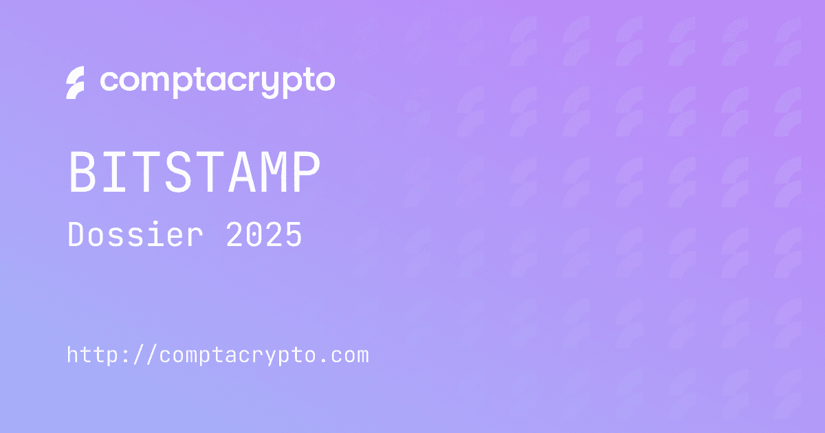 Bitstamp 2025 : dossier de déclaration crypto clé en main
