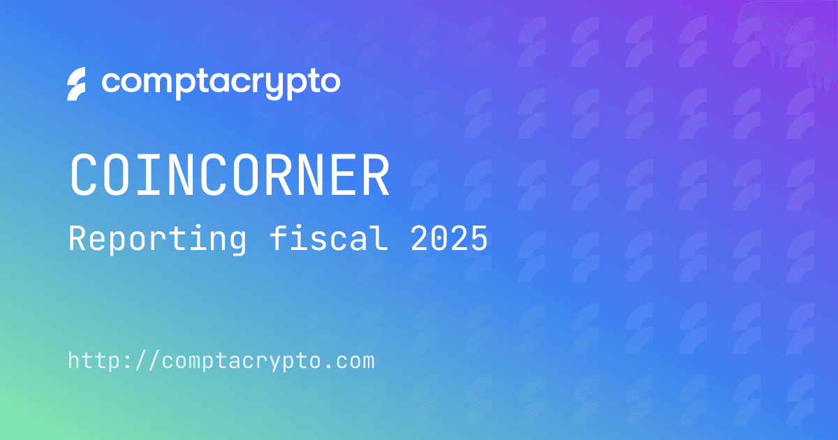 CoinCorner 2025 : reporting fiscal pour détenteurs de BTC