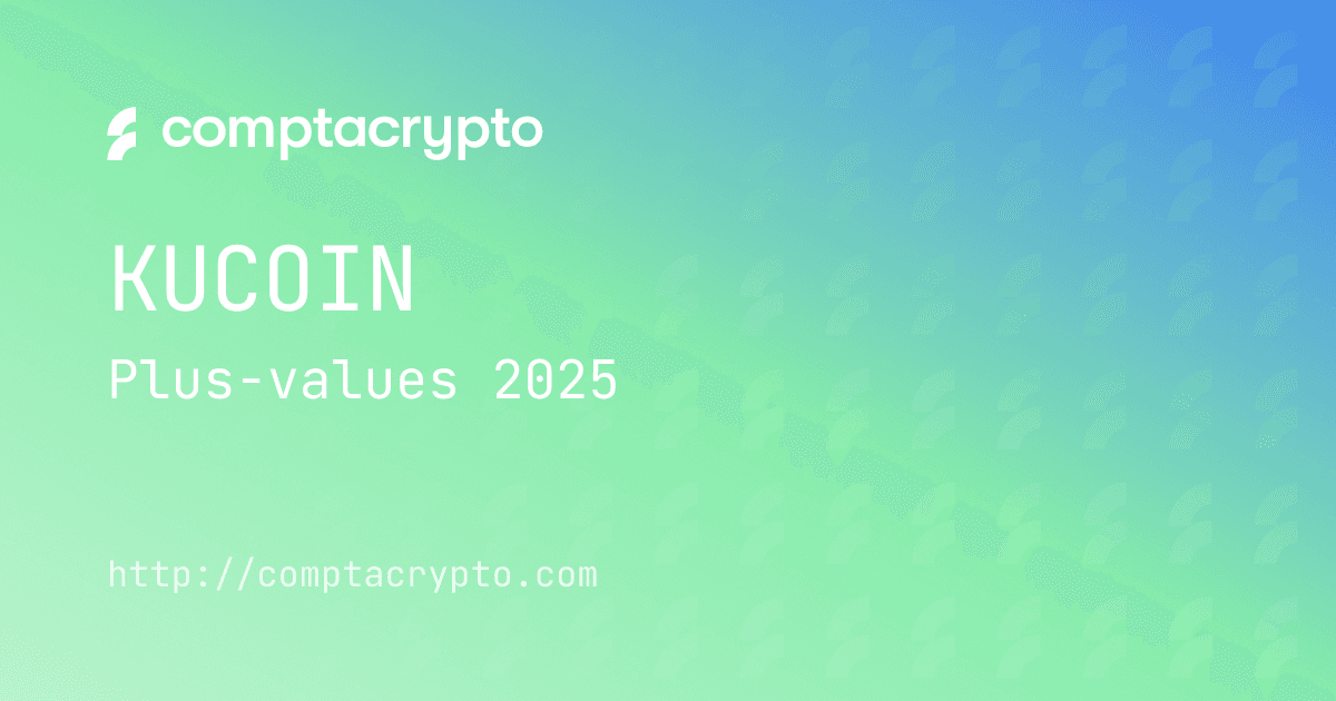 KuCoin 2025 : suivi des plus-values et obligations fiscales