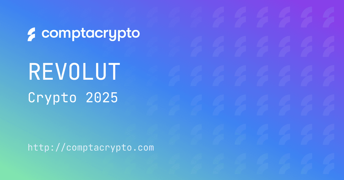 Revolut crypto : obligations fiscales 2025