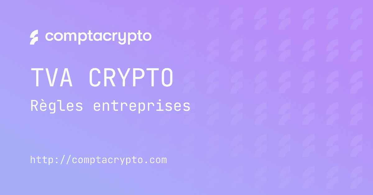 TVA et actifs numériques : mode d’emploi pour les entreprises